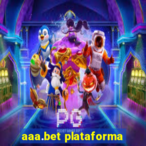 aaa.bet plataforma